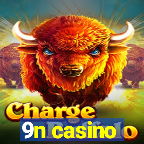 9n casino